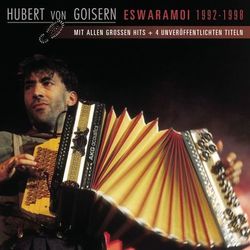 Eswaramoi 1992 - 1998 - Hubert von Goisern