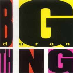 Big Thing - Duran Duran