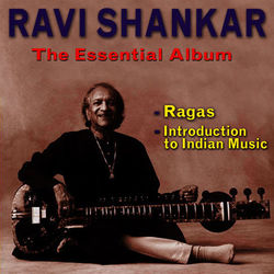 The Essential Album - Ravi Shankar