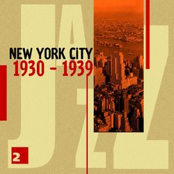 New York City 1930 - 1939 Vol. 2 - The Mills Brothers