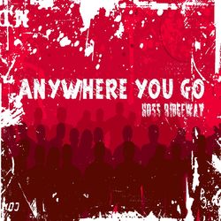 Anywhere You Go - NERVO