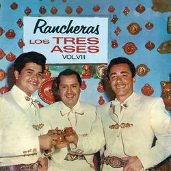 Rancheras - Los Tres Ases - Vol. VII - Los Tres Ases