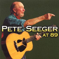 At 89 - Pete Seeger