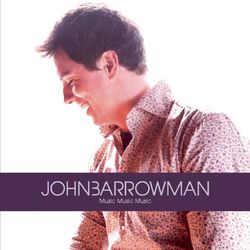 Music Music Music - John Barrowman