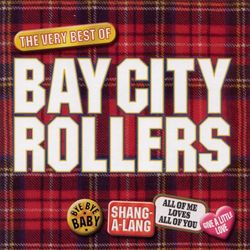 Bay City Rollers - The Best Of - Bay City Rollers