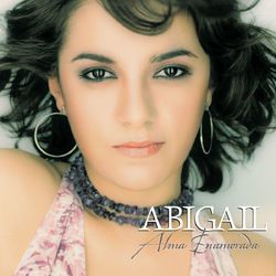 Alma Enamorada - Abigail