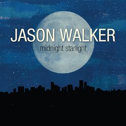 Midnight Starlight - Jason Walker