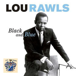 Black and Blue - Lou Rawls