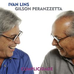 Ivan Lins - Cumplicidade