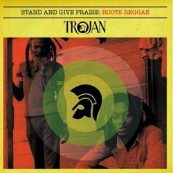 Stand and Give Praise: Roots Reggae - Israel Vibration