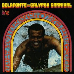 Calypso Carnival - Harry Belafonte