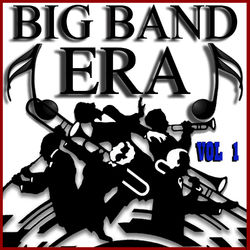 Big Band Era Vol. 1 - Bing Crosby