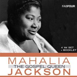The Gospel Queen - Mahalia Jackson