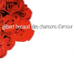 des chansons d'amour - Gilbert Bécaud