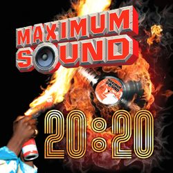 Maximum Sound 20:20 - Morgan Heritage