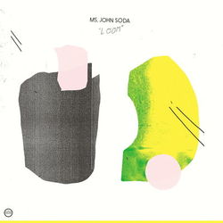 Loom - Ms. John Soda