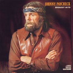 Biggest Hits - Johnny Paycheck