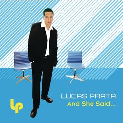 And She Said (Bonus Mixes) - Lucas Prata