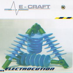 Electrocution - E-Craft
