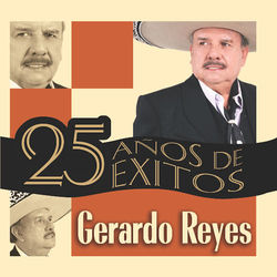 Gerardo Reyes - Gerardo Reyes