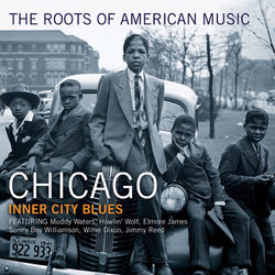 The Roots Of American Music- Chicago - Sonny Boy Williamson