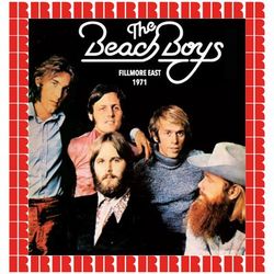 Fillmore East, New York, June 27th, 1971 - The Beach Boys