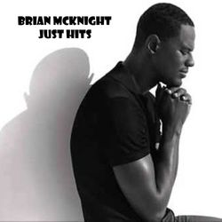 Just Hits - Brian Mcknight