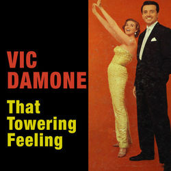 That Towering Feeling (Bonus Track Version) - Vic Damone