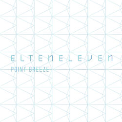 Point Breeze - Single - El Ten Eleven