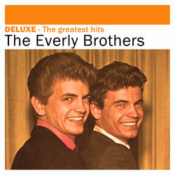 Deluxe: The Greatest Hits - The Everly Brothers - Everly Brothers