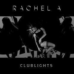 Club Lights EP - Rachel Adedeji