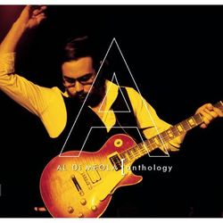 Anthology - Al Di Meola