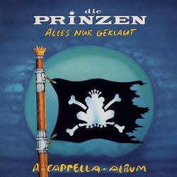Alles nur geklaut - Das A-Cappella-Album - Die Prinzen