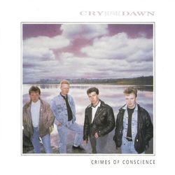 Crimes Of Conscience - Cry Before Dawn