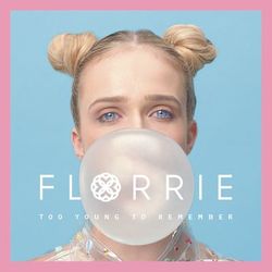 Too Young to Remember - Florrie