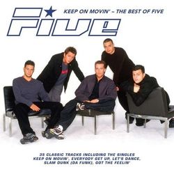 Keep on Movin': The Best of Five - Five