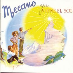 Ya Viene El Sol - Mecano