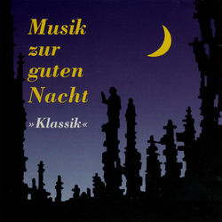 Musik zur guten Nacht - Peter Schmalfuss