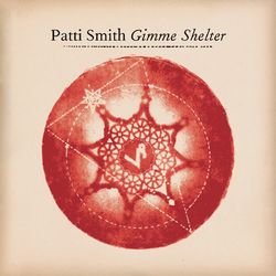 Gimme Shelter - Patti Smith