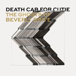 The Ghosts of Beverly Drive - Death Cab For Cutie