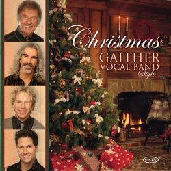 Christmas Gaither Vocal Band Style - Gaither Vocal Band