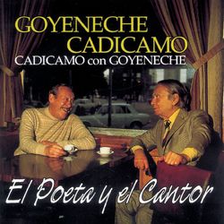El Poeta Y El Cantor, Cadicamo Con Goyeneche - Armando Pontier y su Orquesta Tipica