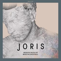 Hoffnungslos Hoffnungsvoll (Deluxe Version) - Joris