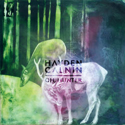 Oh, Hunter - Hayden Calnin