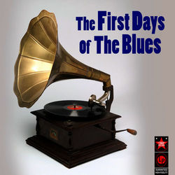 The First Days Of The Blues - Muddy Waters