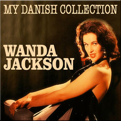 My Danish Collection - Wanda Jackson