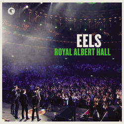 Royal Albert Hall - Eels