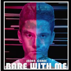 Bare with Me - Jaden Chase