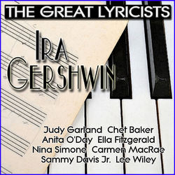 The Great Lyricists ? Ira Gershwin - Judy Garland