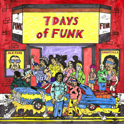 7 Days of Funk - 7 Days Of Funk